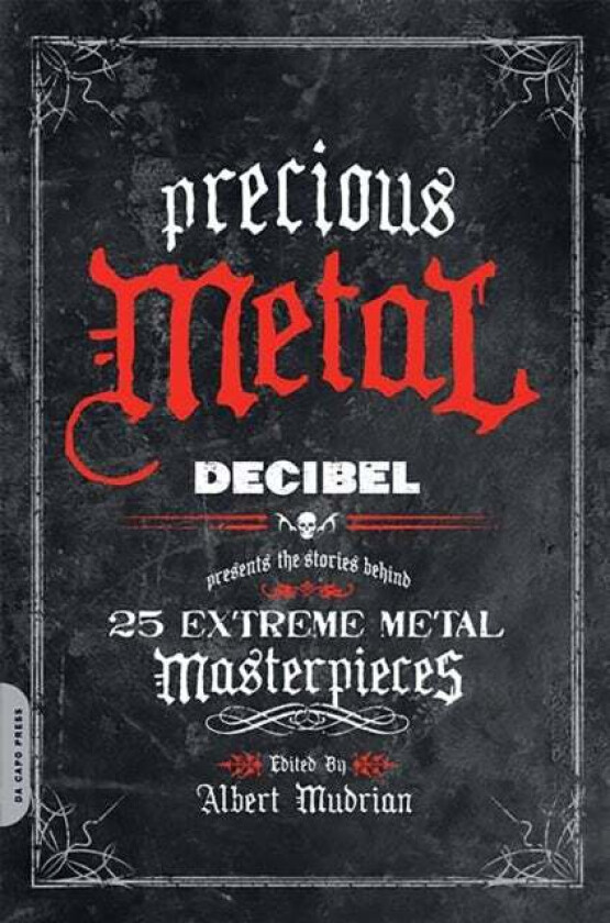 Precious Metal av Albert Mudrian