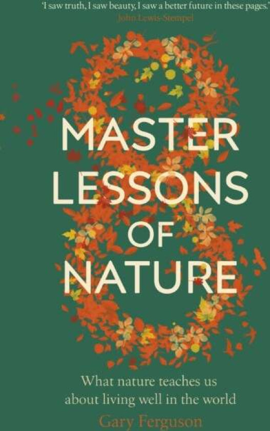 Eight Master Lessons of Nature av Gary Ferguson