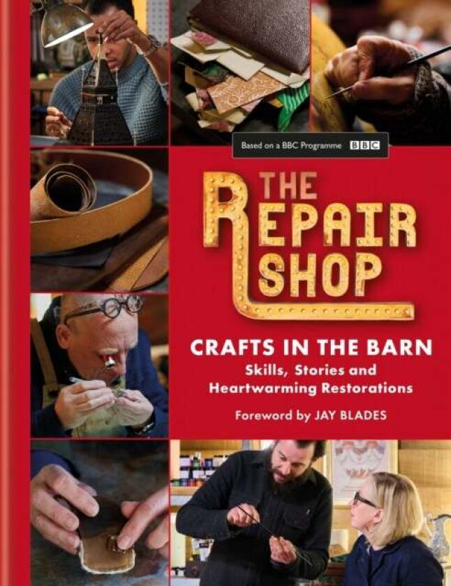 The Repair Shop: Crafts in the Barn av Elizabeth Wilhide, Jayne Dowle
