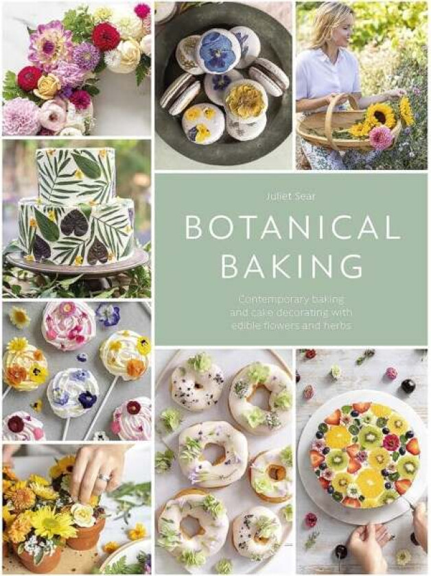 Botanical Baking av Juliet (Author) Sear