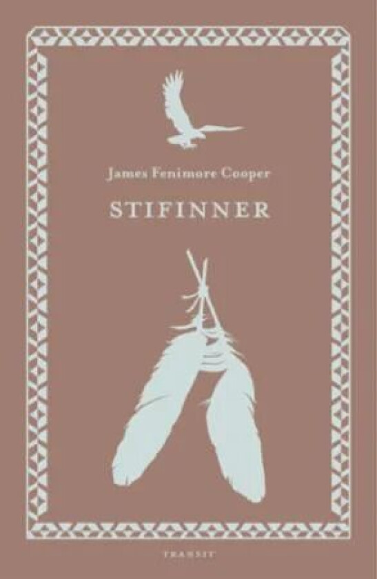 Stifinner, eller Innlandshavet av James Fenimore Cooper