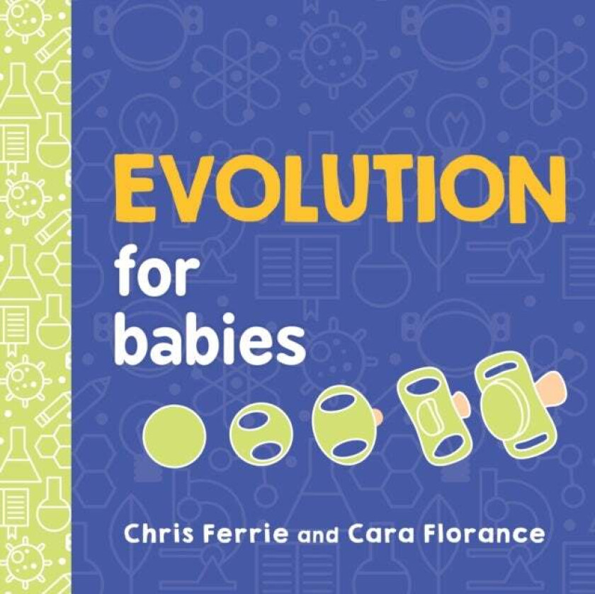 Evolution for Babies av Cara Florance, Chris Ferrie