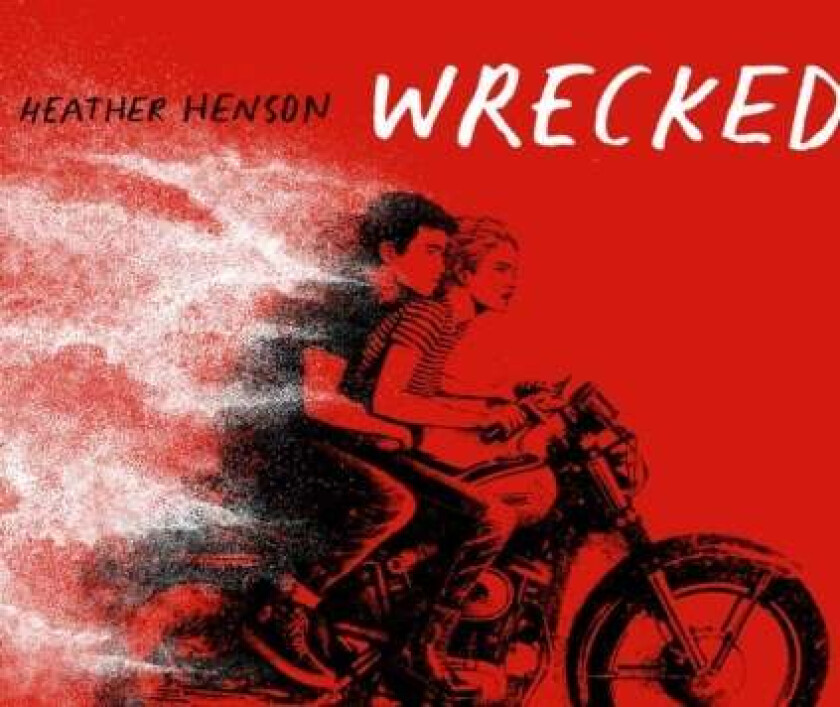 Wrecked av Heather Henson