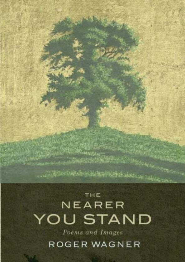 The Nearer You Stand av Roger Wagner