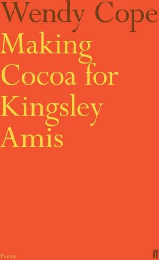 Making Cocoa for Kingsley Amis av Wendy Cope