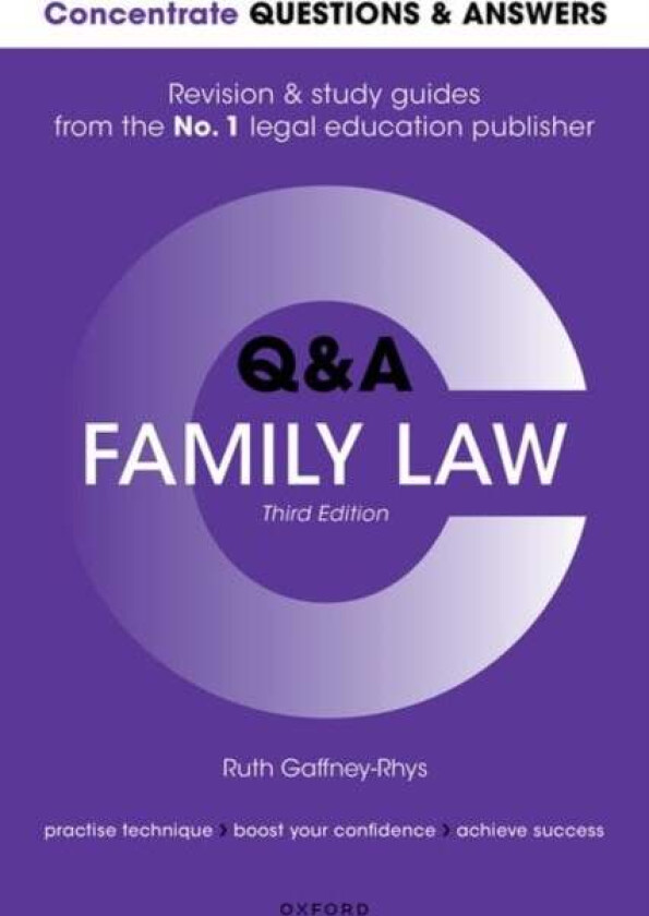 Concentrate Questions and Answers Family Law av Ruth (Senior Lecturer in Law Senior Lecturer in Law University of the West of England) Gaffney-Rhys