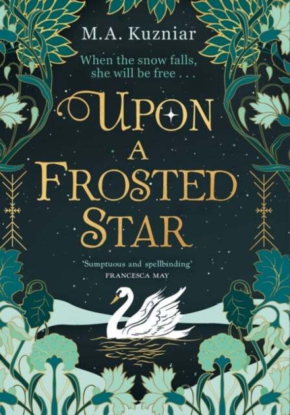 Upon a Frosted Star av M.A. Kuzniar