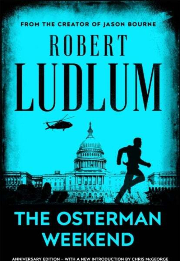 The Osterman Weekend av Robert Ludlum