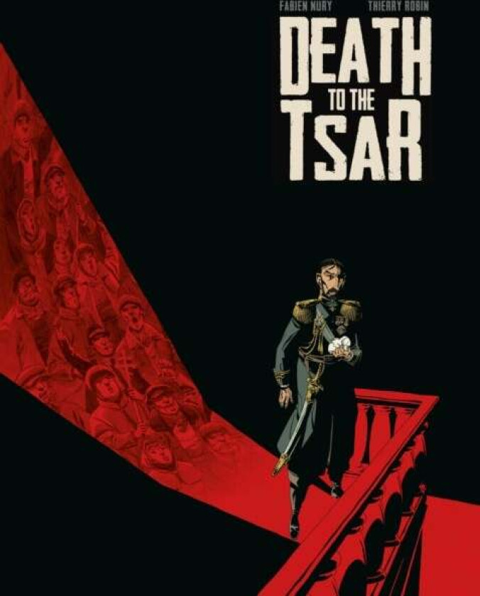 Death To The Tsar av Fabien Nury