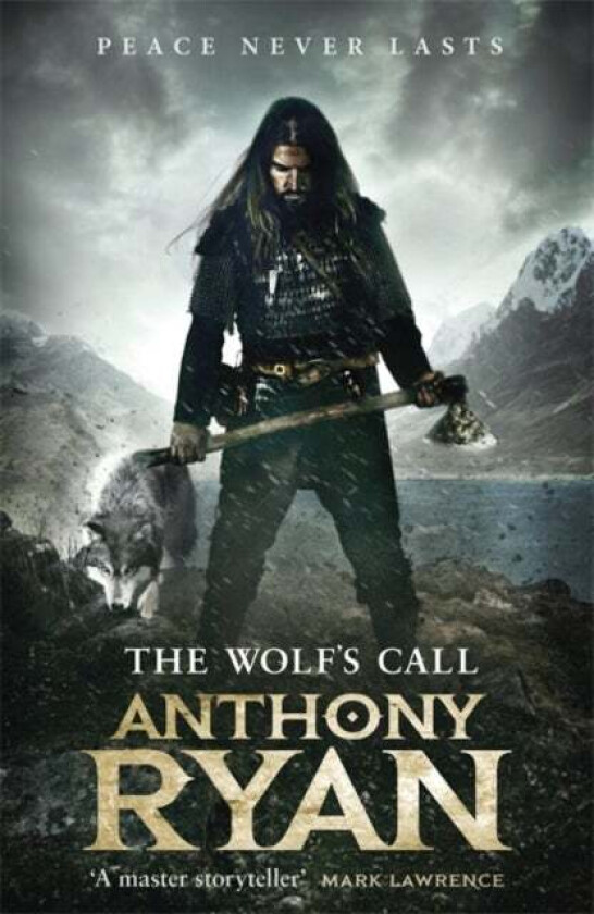 Wolf's Call, The. Raven's Blade Book 1 av Anthony Ryan