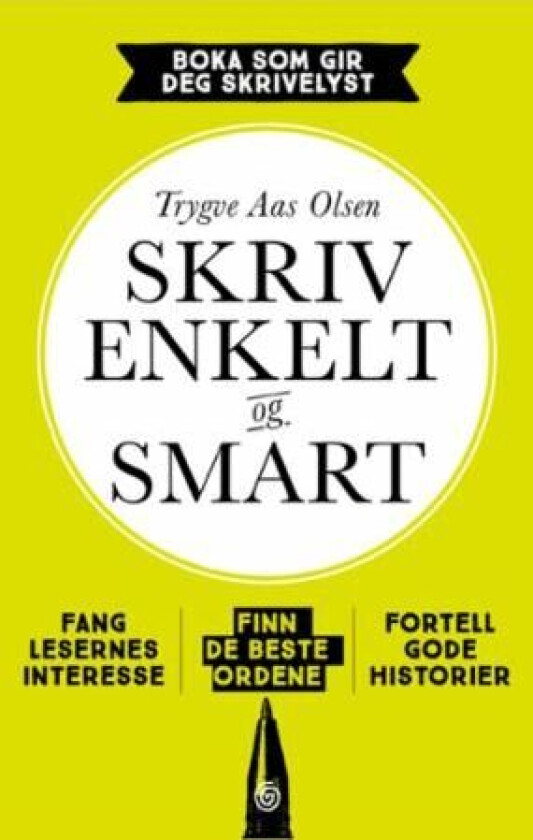 Skriv enkelt og smart av Trygve Aas Olsen