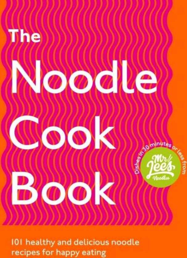 The Noodle Cookbook av Damien Lee