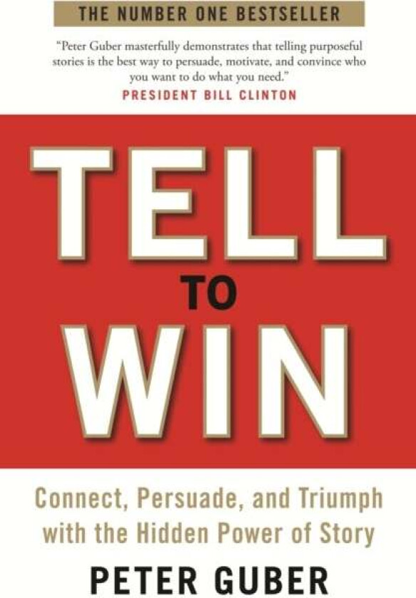 Tell to Win av Peter Guber