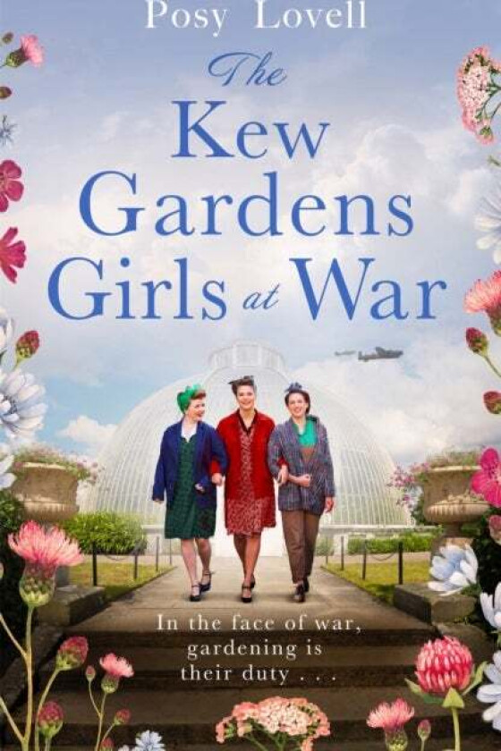 The Kew Gardens Girls at War av Posy Lovell