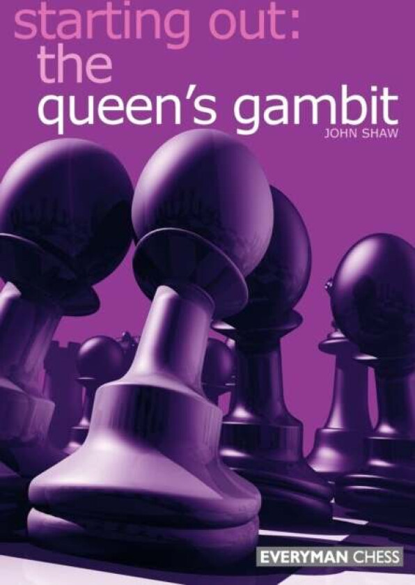 Starting out: the Queen's Gambit av John Shaw