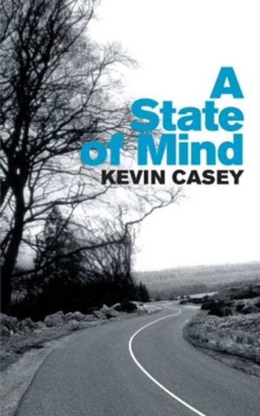 A State Of Mind av Kevin Casey