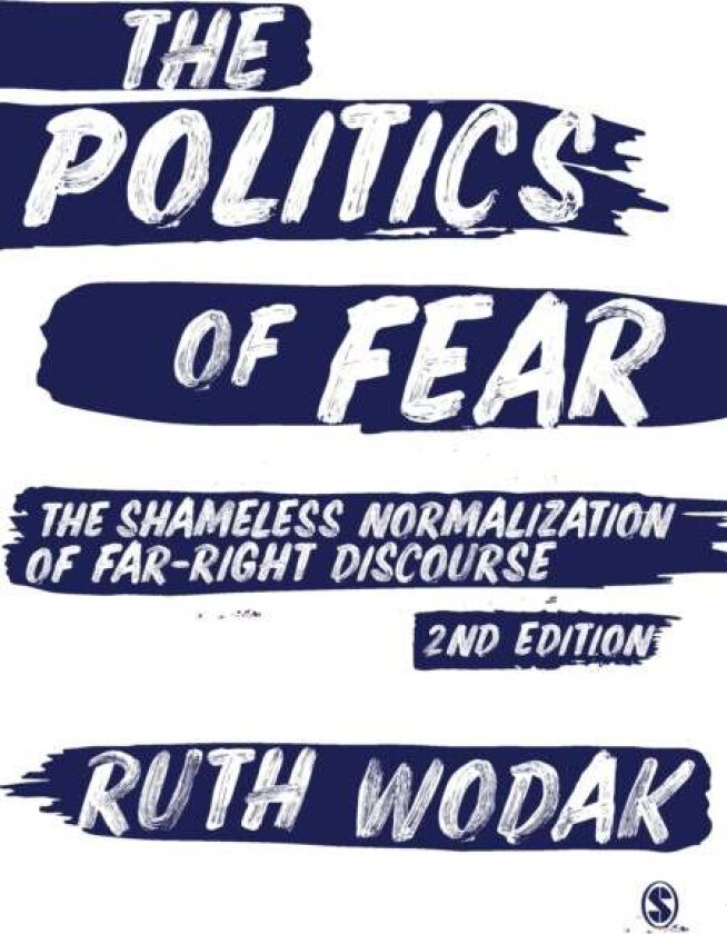 The Politics of Fear av Ruth Wodak