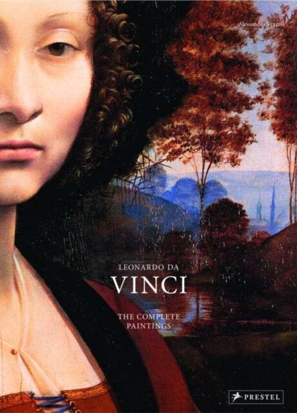 Leonardo Da Vinci: The Complete Paintings in Detail av Alessandro Vezzosi