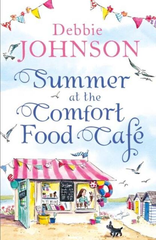 Summer at the Comfort Food Cafe av Debbie Johnson