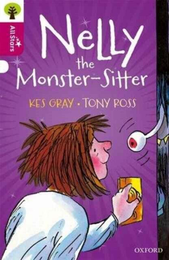 Oxford Reading Tree All Stars: Oxford Level 10 Nelly the Monster-Sitter av Gray, Ross, Sage