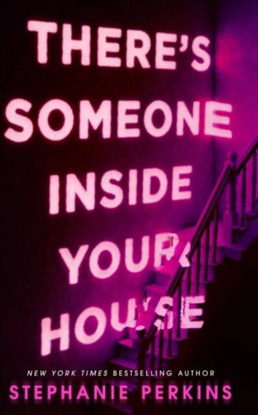 There's Someone Inside Your House av Stephanie Perkins