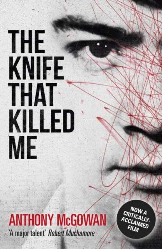 The Knife That Killed Me av Anthony McGowan