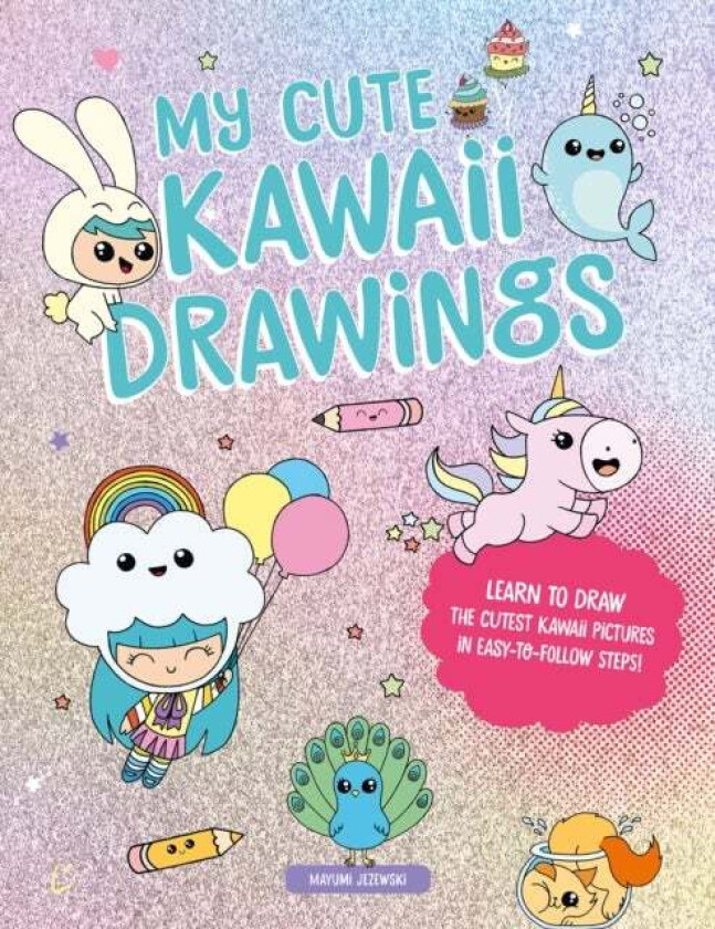 My Cute Kawaii Drawings av Mayumi (Author) Jezewski