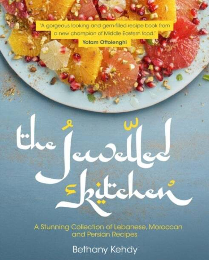 The Jewelled Kitchen av Bethany Kehdy