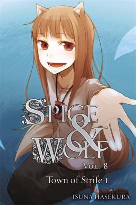 Spice And Wolf, Vol. 8 (Light Novel) Av Isuna Haskura