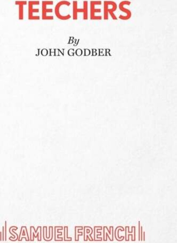 Teechers av John Godber