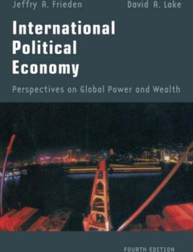 International Political Economy av Jeffry A. Frieden, David A. Lake