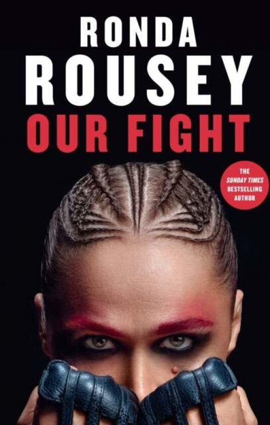 Our Fight av Ronda Rousey