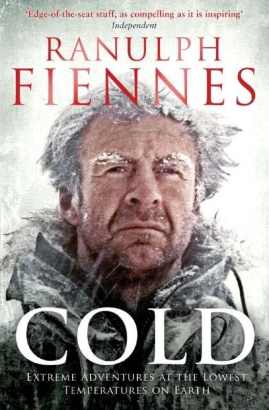 Cold av Ranulph Fiennes