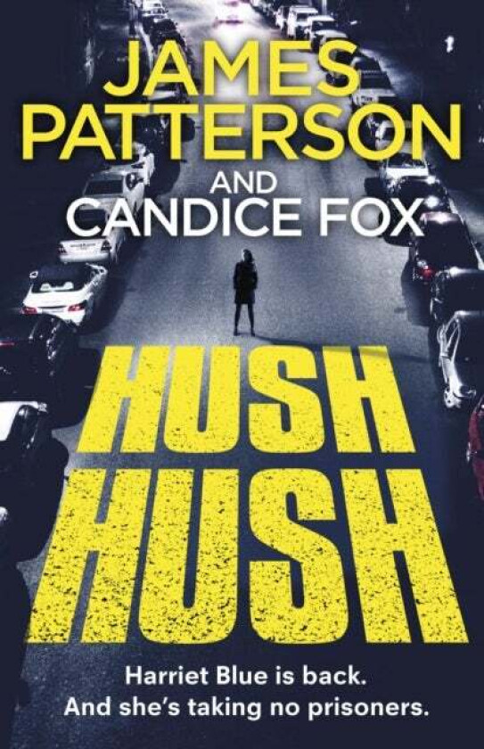 Hush Hush av James Patterson, Candice Fox
