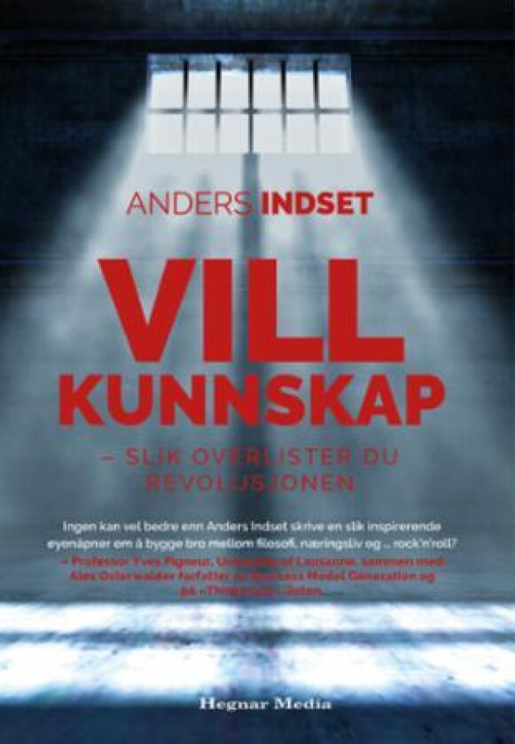 Vill kunnskap av Anders Indset