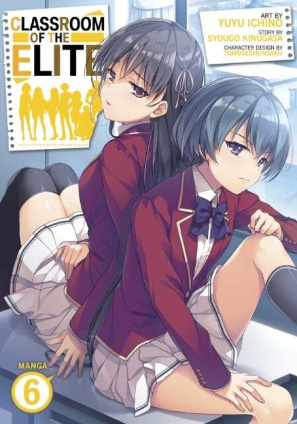 Classroom of the Elite (Manga) Vol. 6 av Syougo Kinugasa