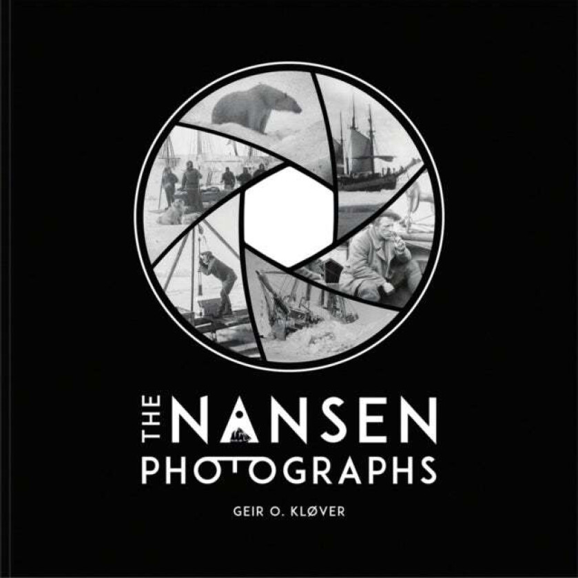 The Nansen Photographs av Geir O. Kløver