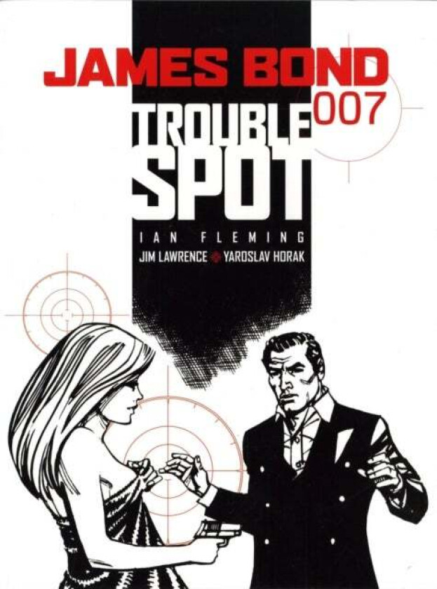 James Bond - Trouble Spot av Jim Lawrence, Yaroslav Horak