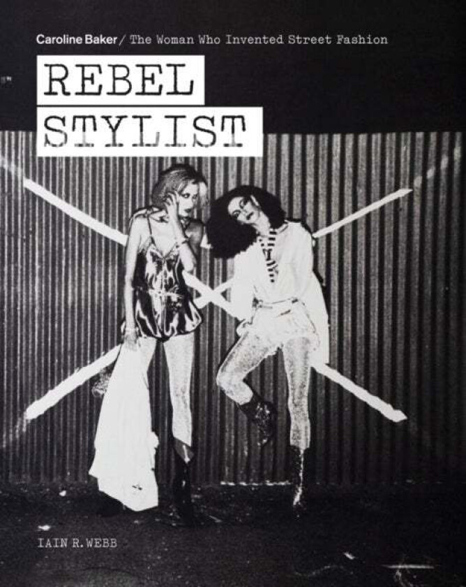 Rebel Stylist av Iain R. Webb