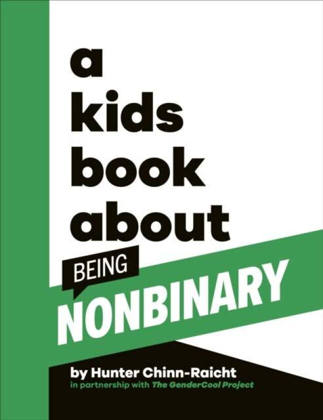 A Kids Book About Being Non-Binary Av Hunter Chinn-Raicht