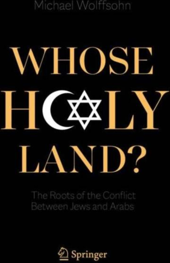 Whose Holy Land? av Michael Wolffsohn