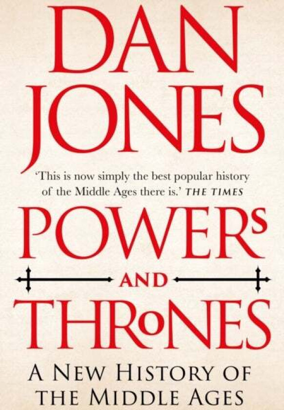 Powers and Thrones av Dan Jones