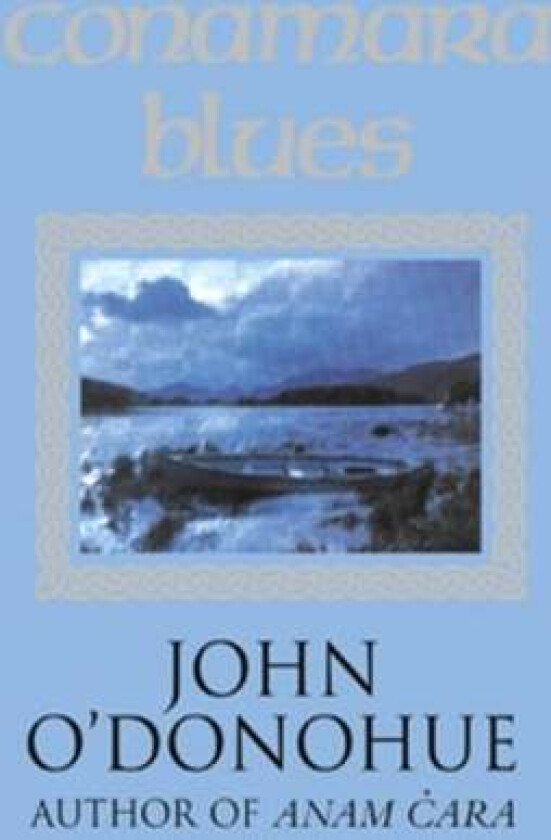 Conamara Blues av John Ph.D. O'Donohue