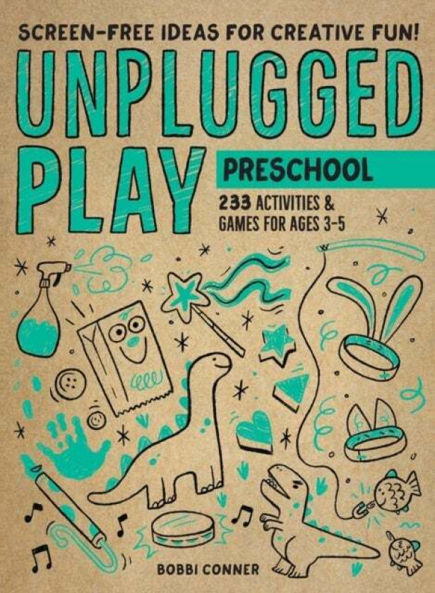 Unplugged Play: Preschool av Bobbi Conner