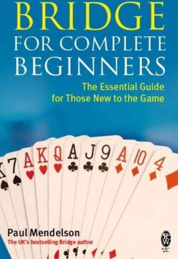 Bridge for Complete Beginners av Paul Mendelson