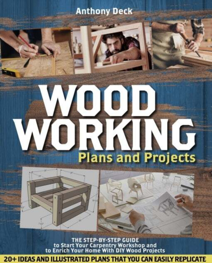 Woodworking Plans and Projects av Anthony Deck