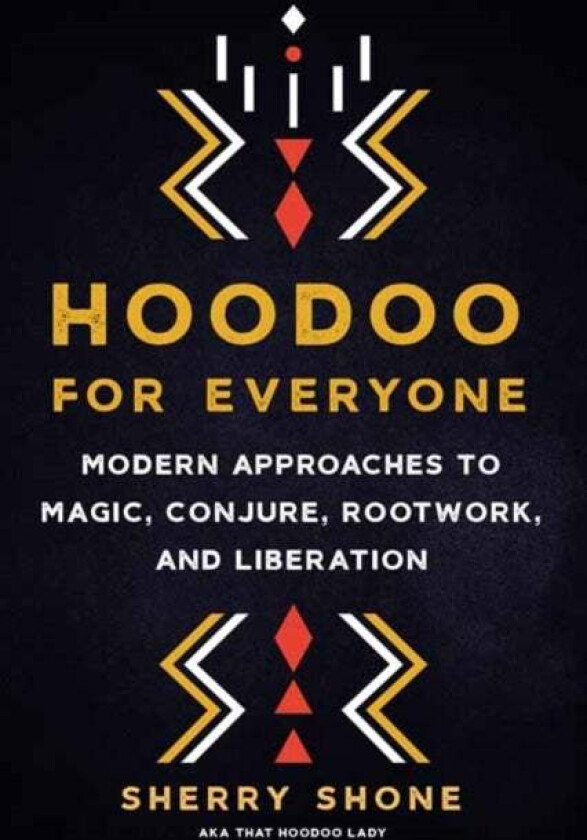 Hoodoo for Everyone av Sherry Shone