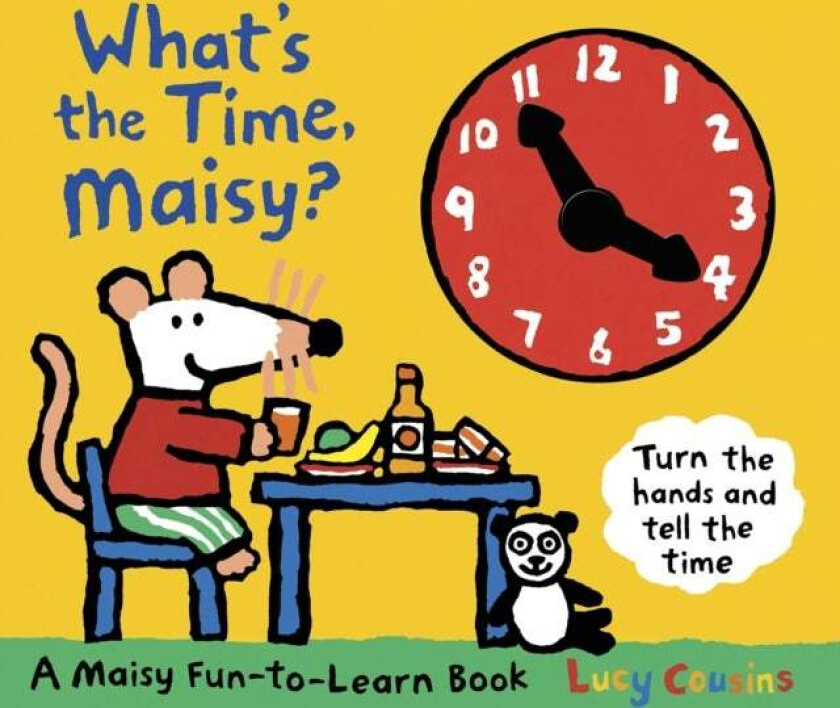 What's the Time, Maisy? av Lucy Cousins