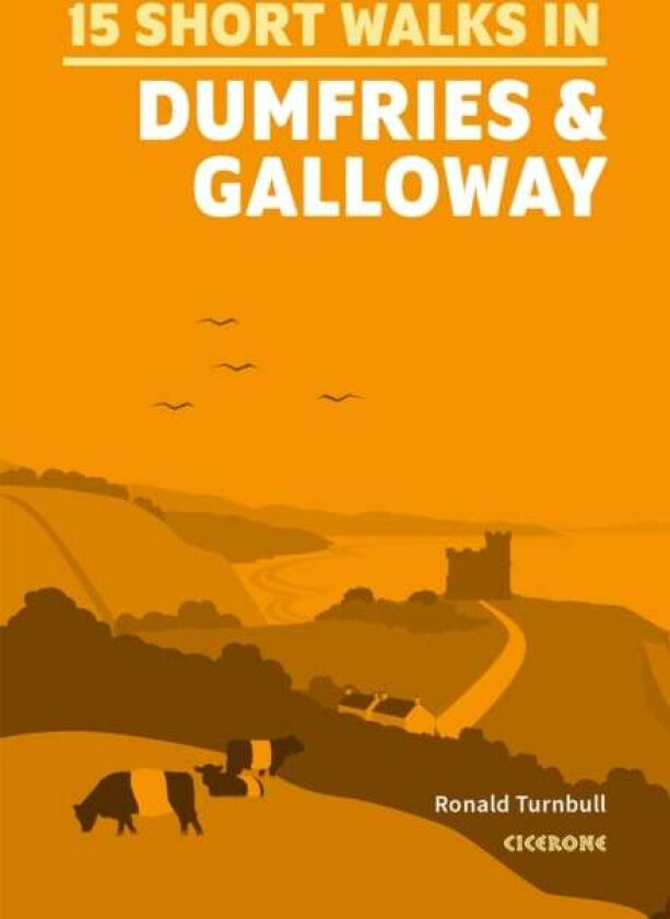 Short Walks in Dumfries and Galloway av Ronald Turnbull