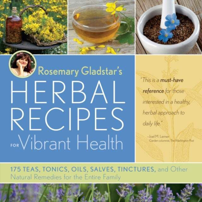 Rosemary Gladstar's Herbal Recipes for Vibrant Health av Rosemary Gladstar